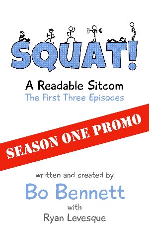 SQUAT!: The First Three Episodes