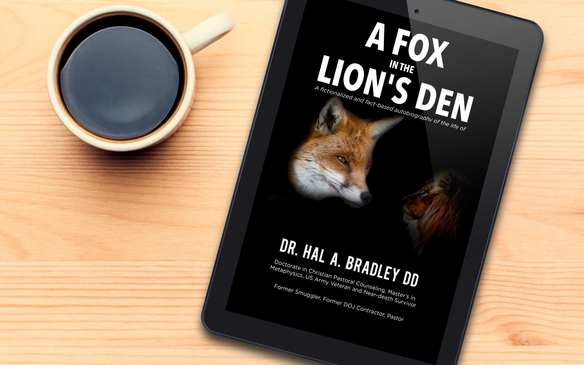 A Fox in the Lion's Den