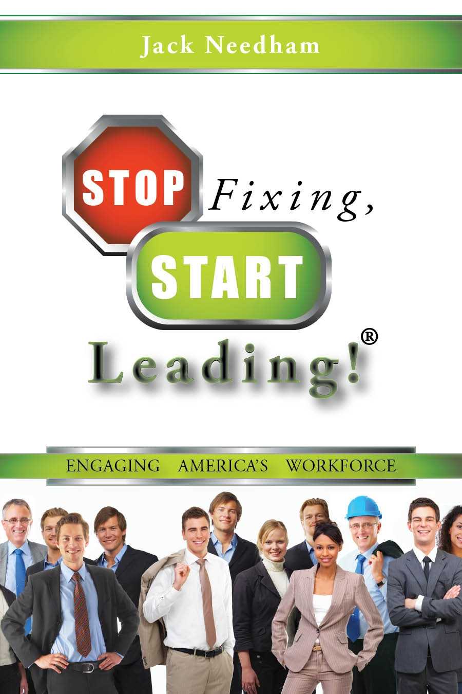 Stop Fixing Start Leading