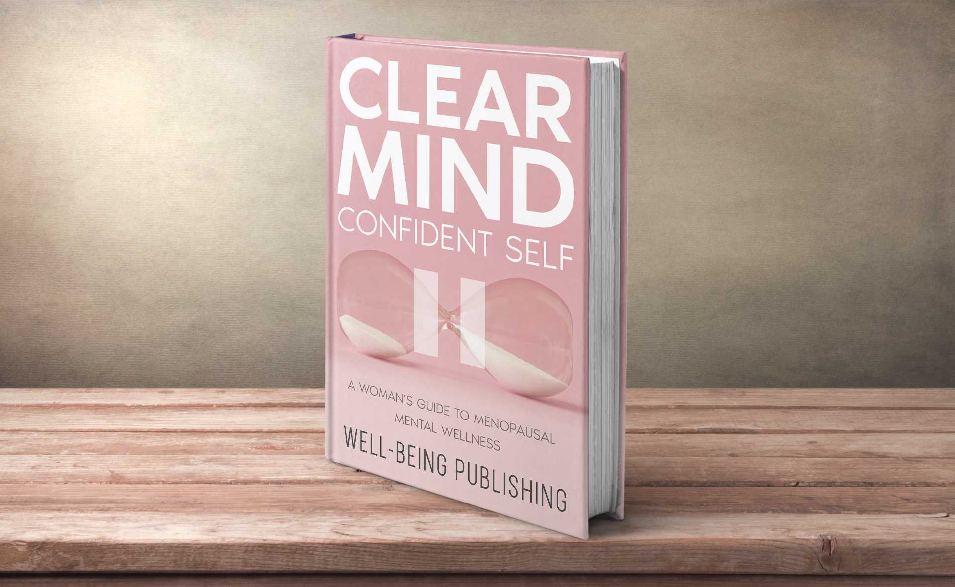 Clear Mind, Confident Self