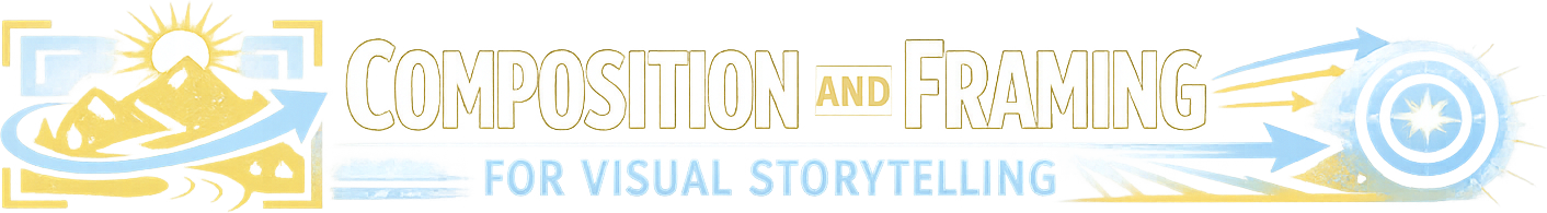 Composition and Framing for Visual Storytelling logo