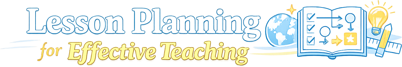 Lesson Planning for Effective Teaching logo