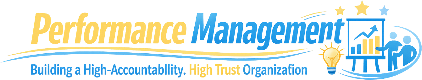 Performance Management: Building a High-Accountability, High-Trust Organization logo