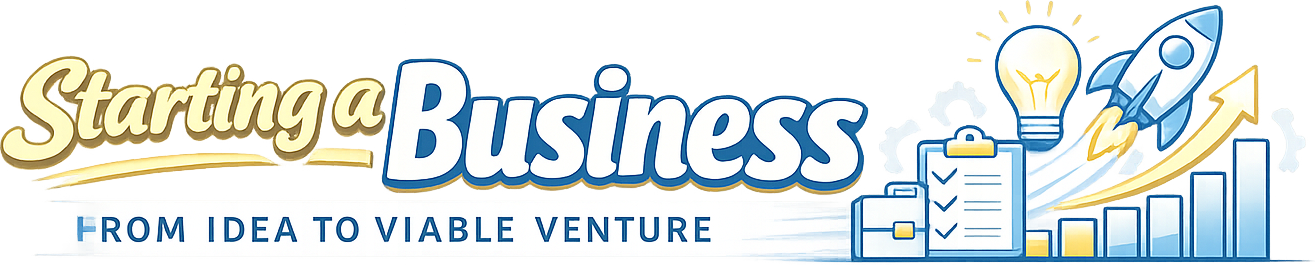 Starting a Business: From Idea to Viable Venture logo